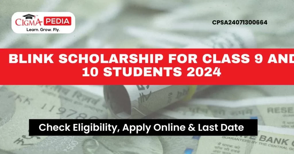 Blink Scholarship for Class 9 and 10 students