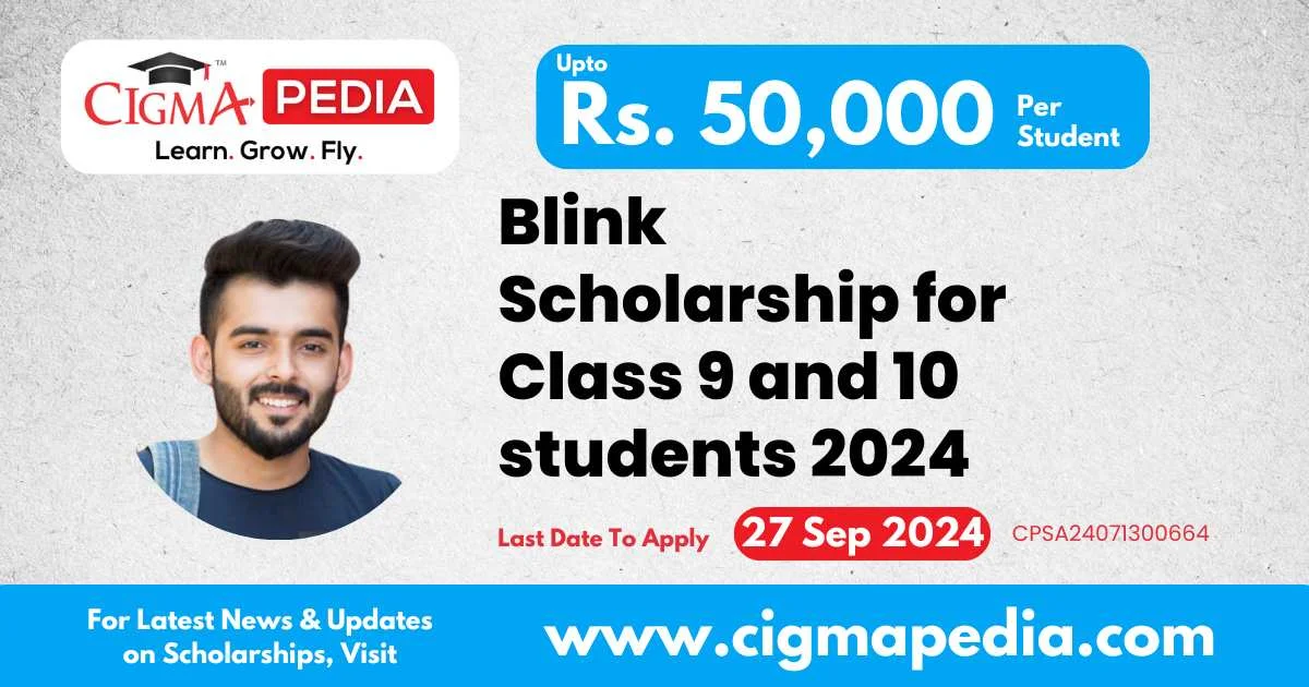 Blink Scholarship For Class 9 And 10 Students 2024 