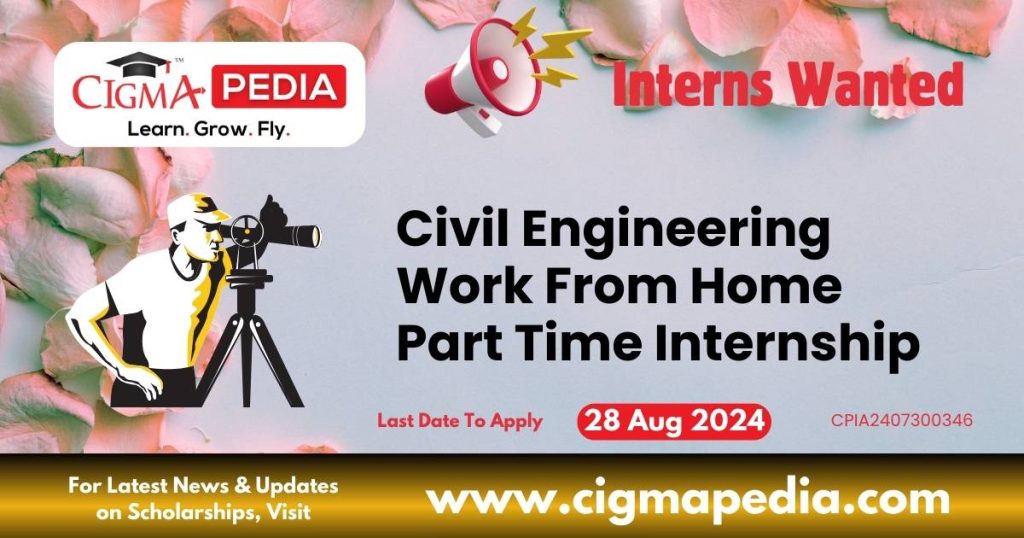 Civil Engineering Work From Home Part Time Internship by Buddha Education 2024