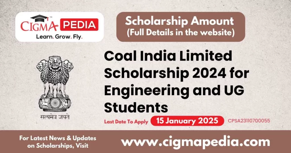 Coal India Limited Scholarship 2024 for Engineering and UG Students