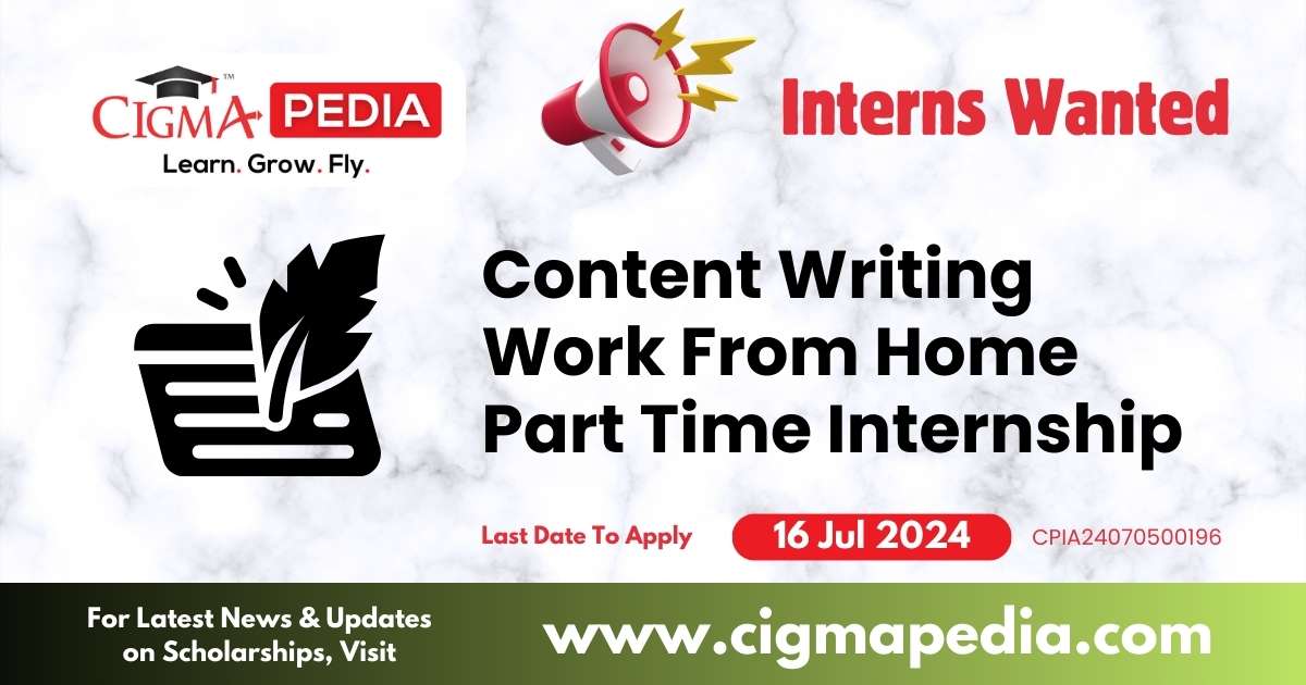 Content Writing Work From Home Part Time Internship