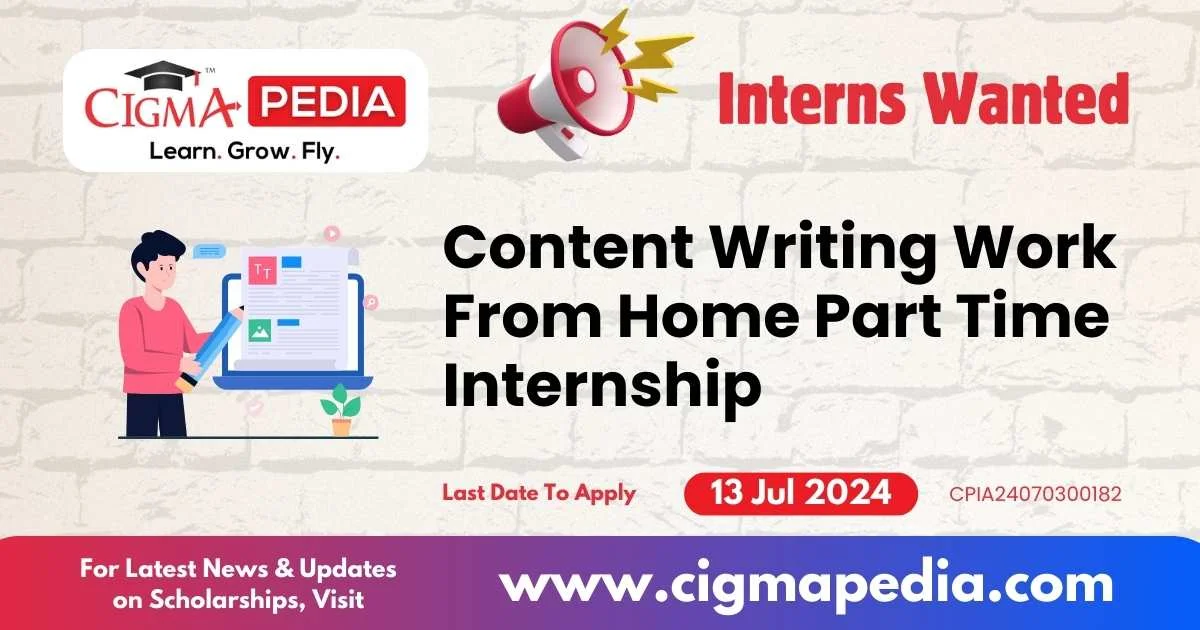 Content Writing Work From Home Part Time Internship