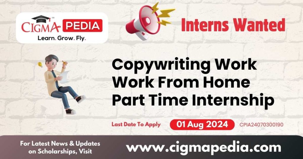 Copywriting Work Work From Home Part Time Internship