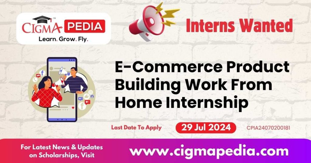 E-Commerce Product Building Work From Home Internship