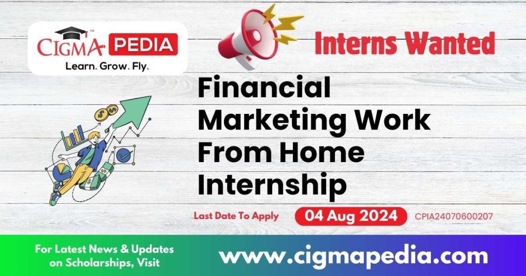 Financial Marketing Work From Home Internship