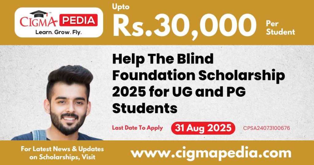 Help The Blind Foundation Scholarship