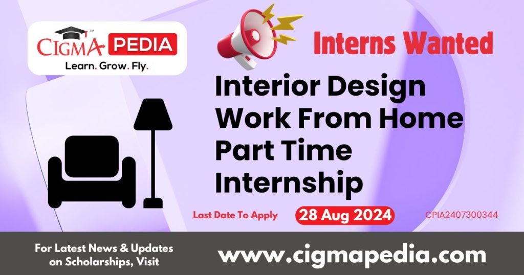 Interior Design Work From Home Part Time Internship by Buddha Education 2024