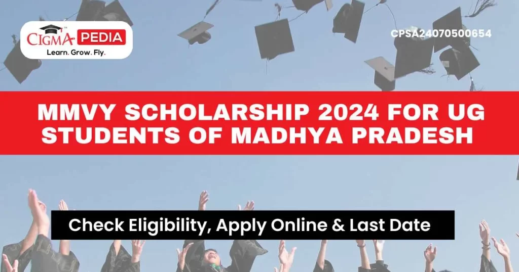 MMVY Scholarship 2024 for UG students of Madhya Pradesh