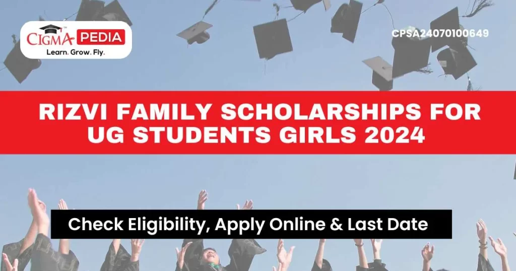 Rizvi Family Scholarships