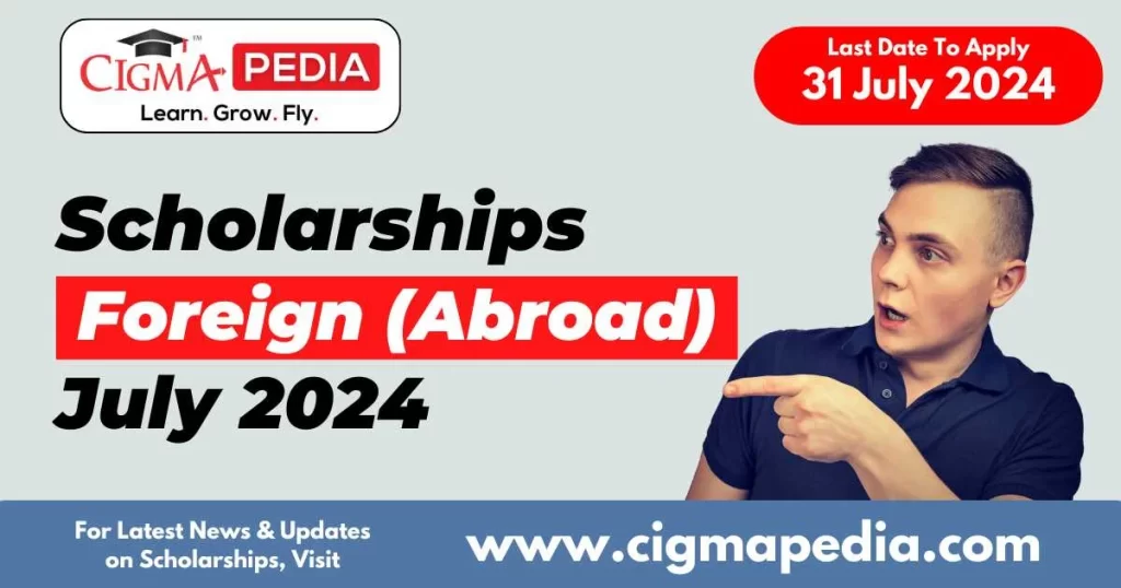 Scholarships for Abroad 2024