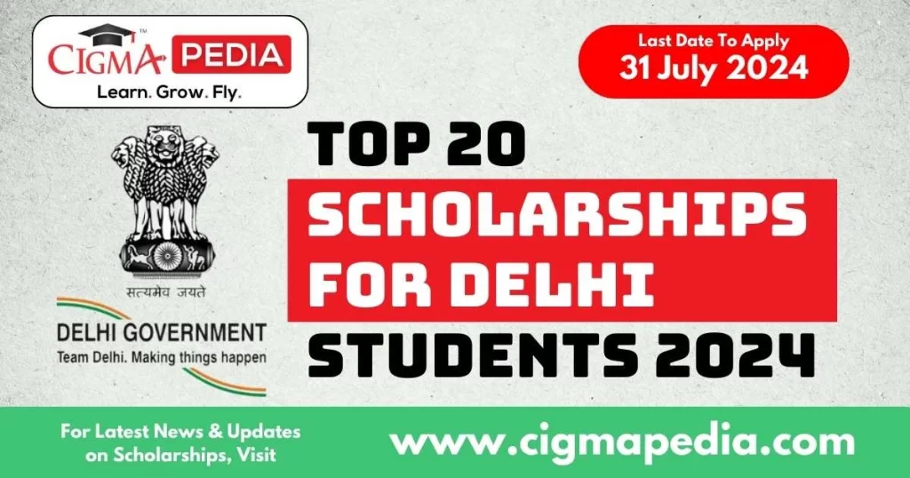 Scholarships for Delhi 2024