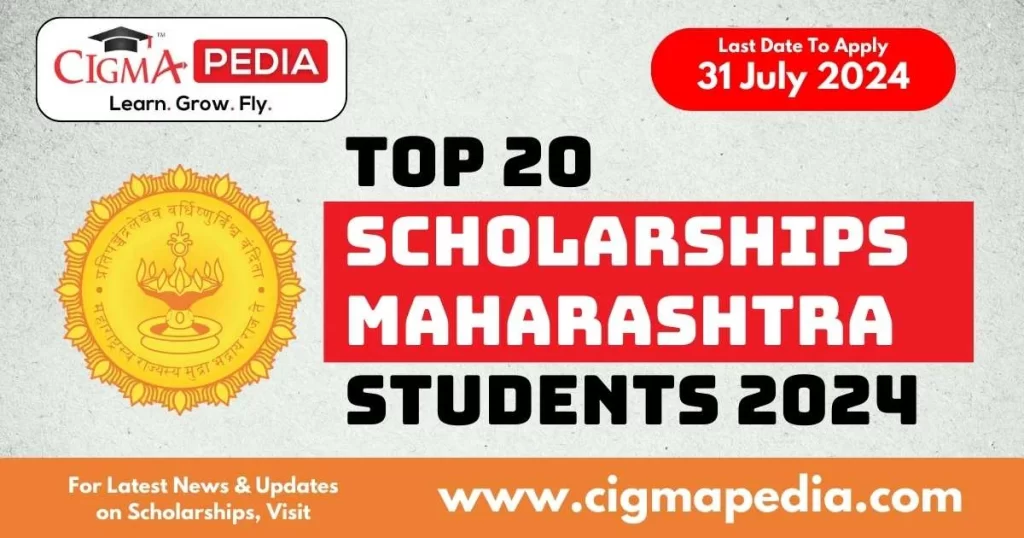 Scholarships for Maharashtra 2024