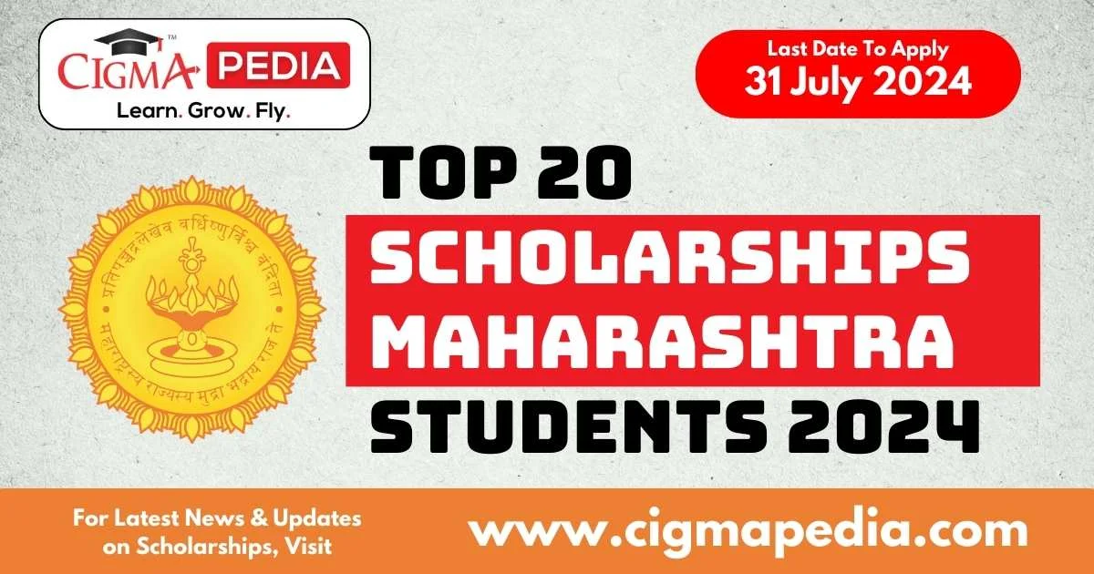 Top Scholarships for Maharashtra Students 2024 Announced Across India