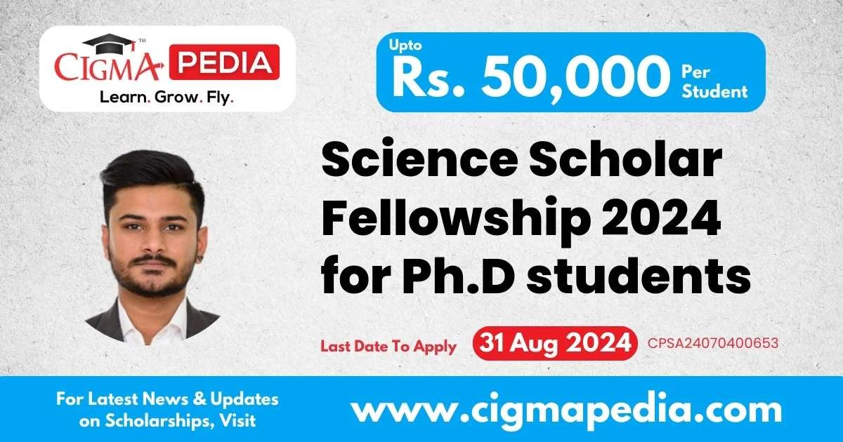 Science Scholar Fellowship 2024 for Ph.D students