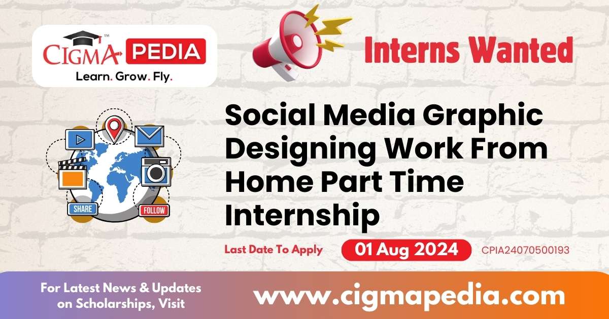 Social Media Graphic Designing Work From Home Part Time Internship
