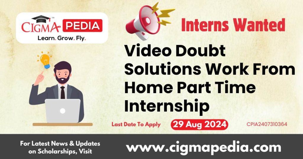 Video Doubt Solutions Work From Home Part Time Internship by Polestar Educations 2024