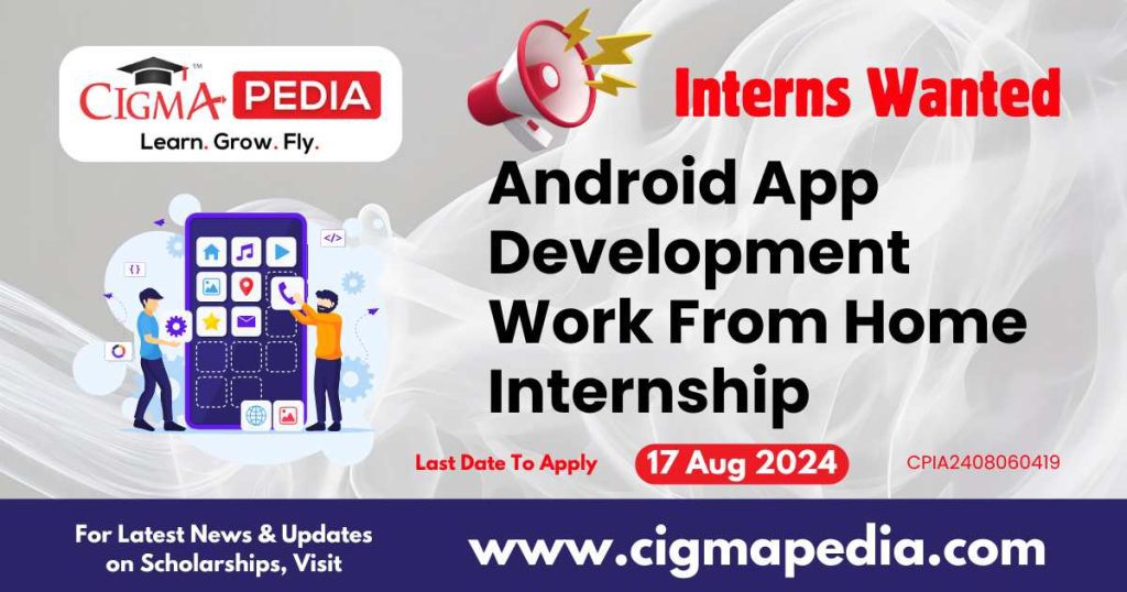 Android App Development Work From Home Internship by S Industries Pvt Ltd