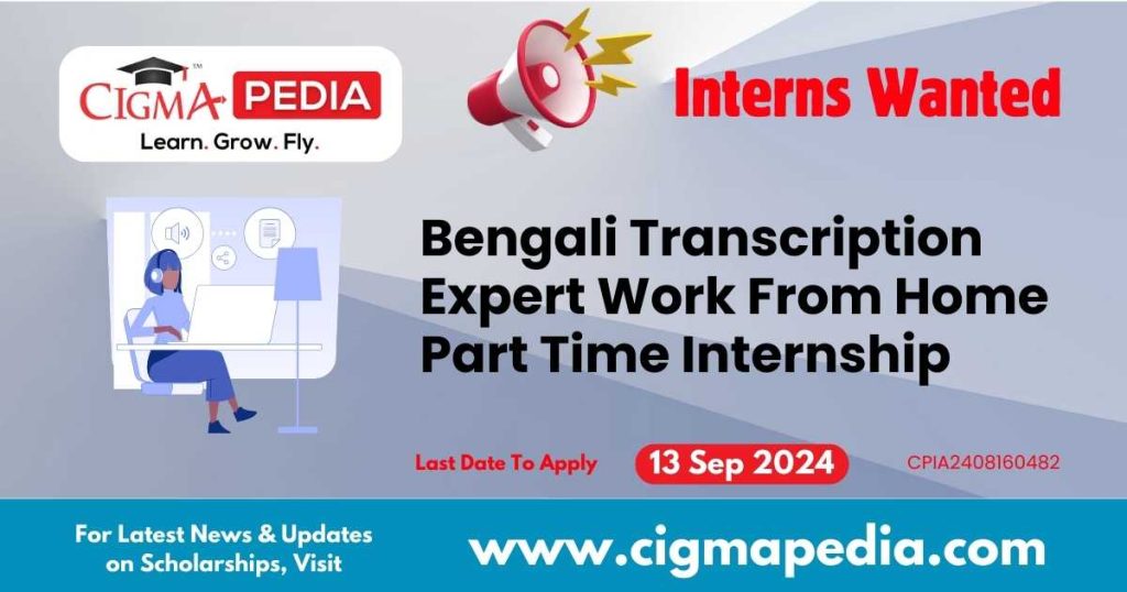 Bengali Transcription Expert Work From Home Part Time Internship by Indiaum Solutions