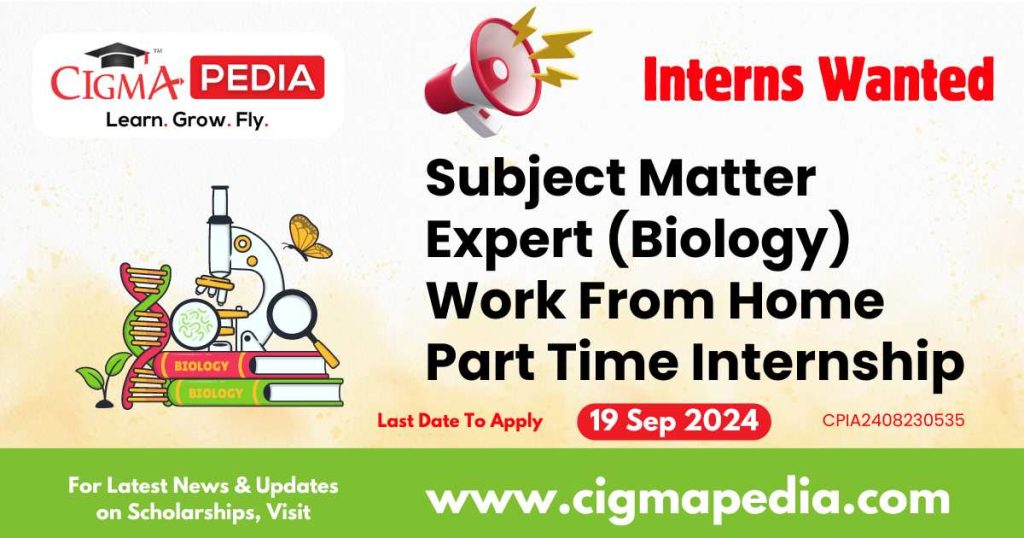 Subject Matter Expert (Biology) Work From Home Part Time Internship by Kunduz Technologies