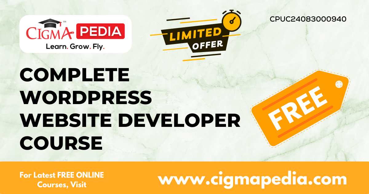 Complete Wordpress Website Developer Course (Free Udemy Course) - CIGMA ...
