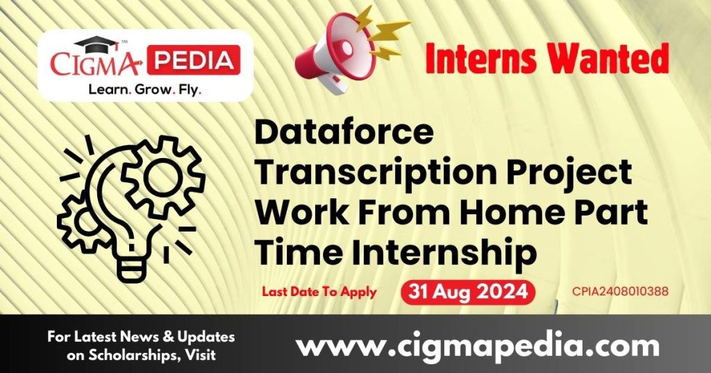 Dataforce Transcription Project Work From Home Part Time Internship by EduTrium 2024