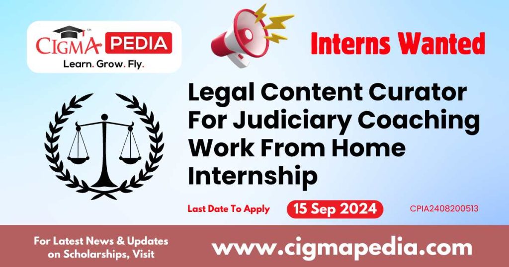 Legal Content Curator For Judiciary Coaching Work From Home Internship