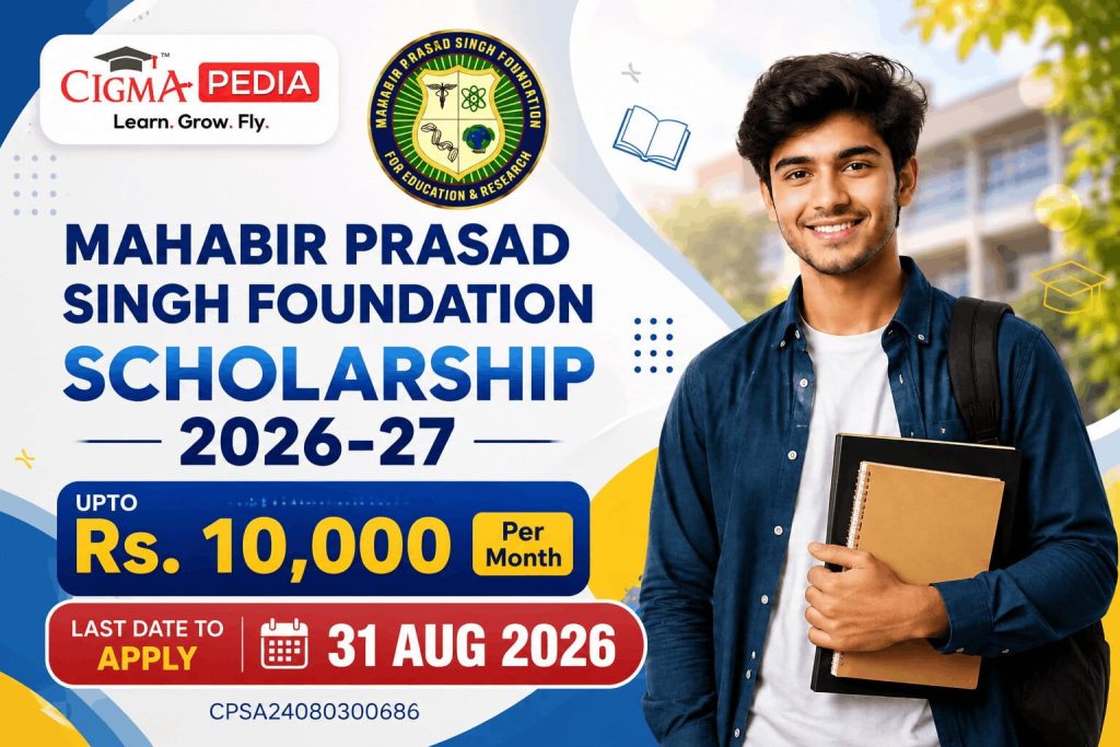 Mahabir Prasad Singh Foundation Scholarship