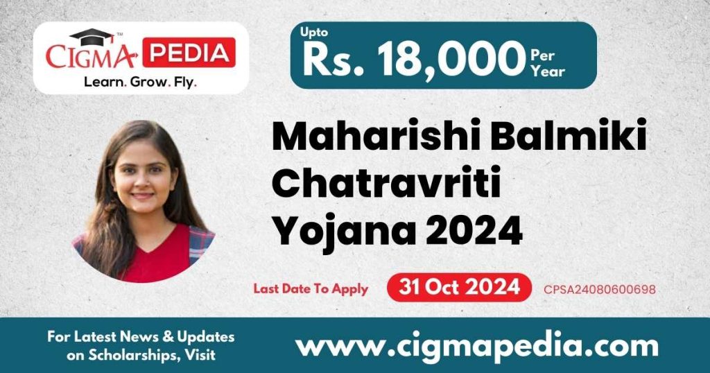 Maharishi Balmiki Chatravriti Yojana Scholarship