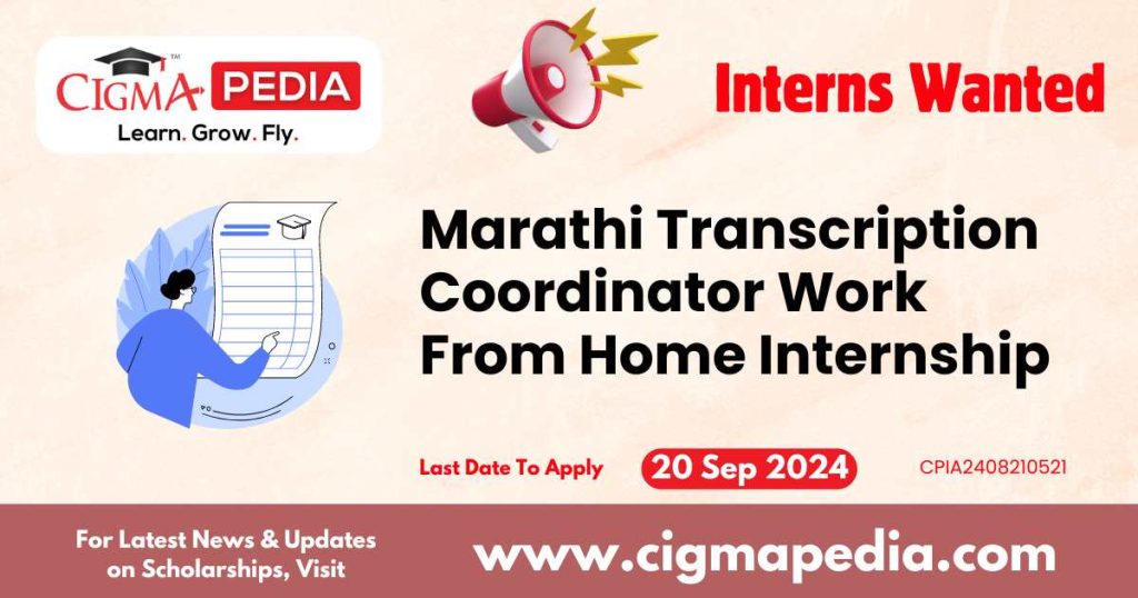 Marathi Transcription Coordinator Work From Home Internship