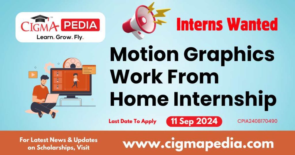 Motion Graphics Work From Home Internship by Celebrare