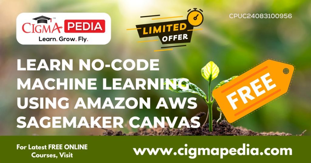 No-Code Machine Learning Using Amazon AWS SageMaker Canvas