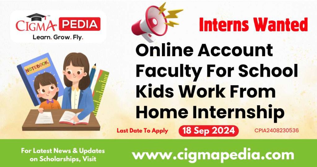 Online Account Faculty For School Kids Work From Home Internship