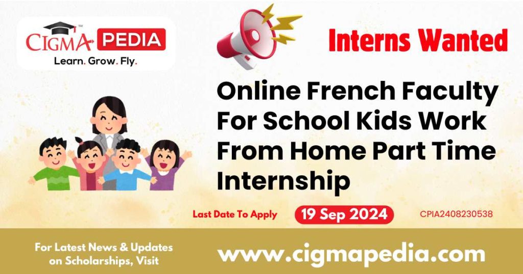 Online French Faculty For School Kids Work From Home Part Time Internship