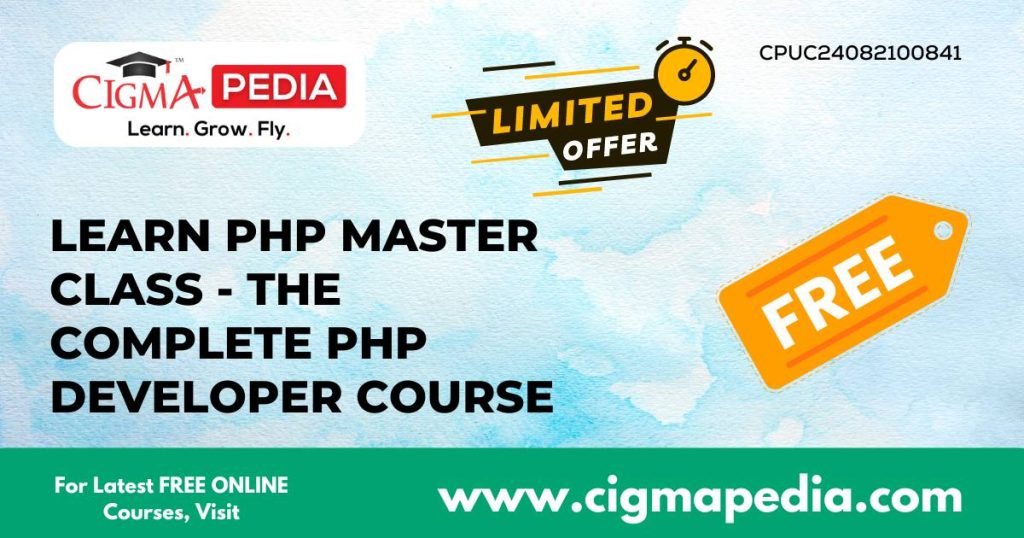 PHP Master Class - The Complete PHP Developer Course