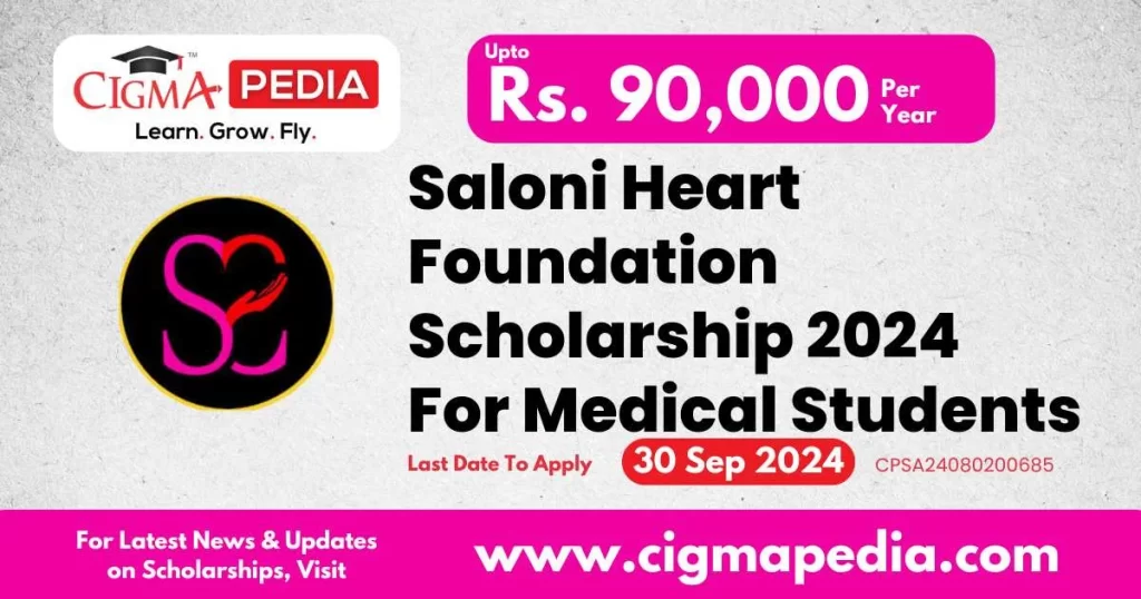 Saloni Heart Foundation Scholarship