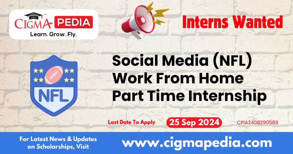 Social Media (NFL) Work From Home Part Time Internship