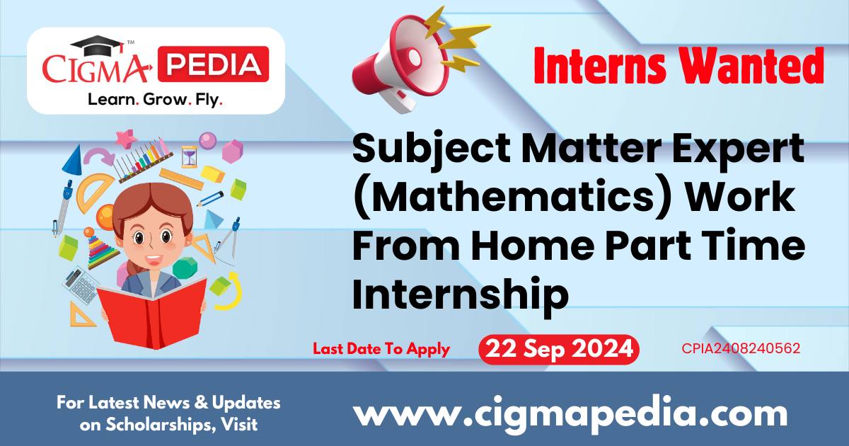 Math Intern Subject Matter Expert (Mathematics) Work From Home Part Time Internship ...