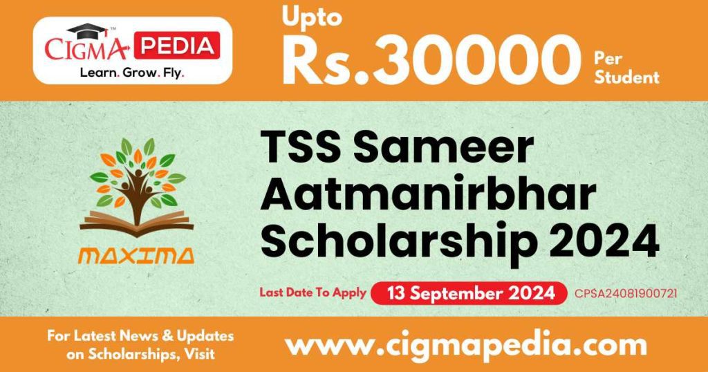 TSS Sameer Aatmanirbhar Scholarship