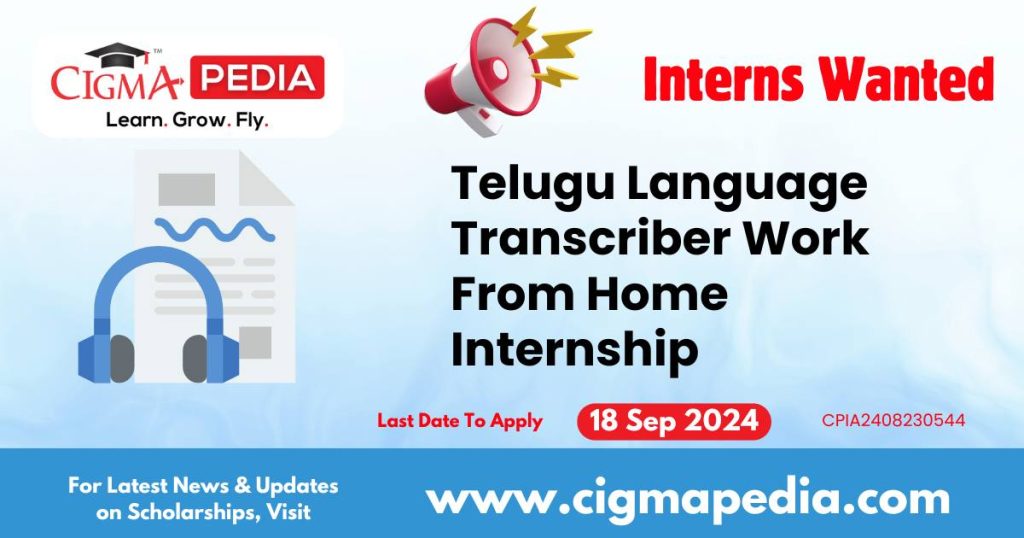 Telugu Language Transcriber Work From Home Internship by Indiaum Solutions