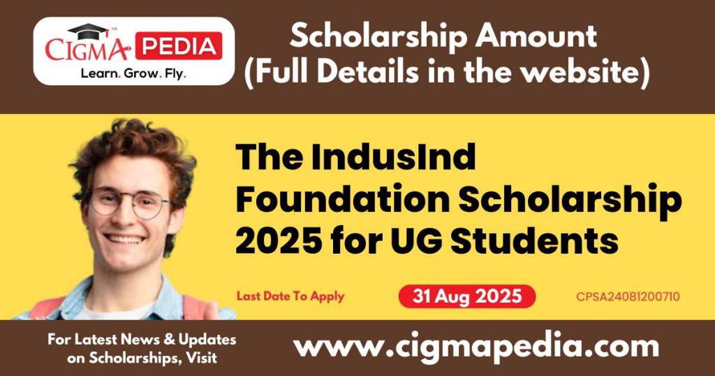 The IndusInd Foundation Scholarship