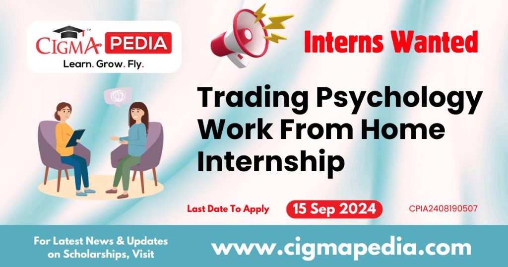 Trading Psychology Work From Home Internship by Trading Arts