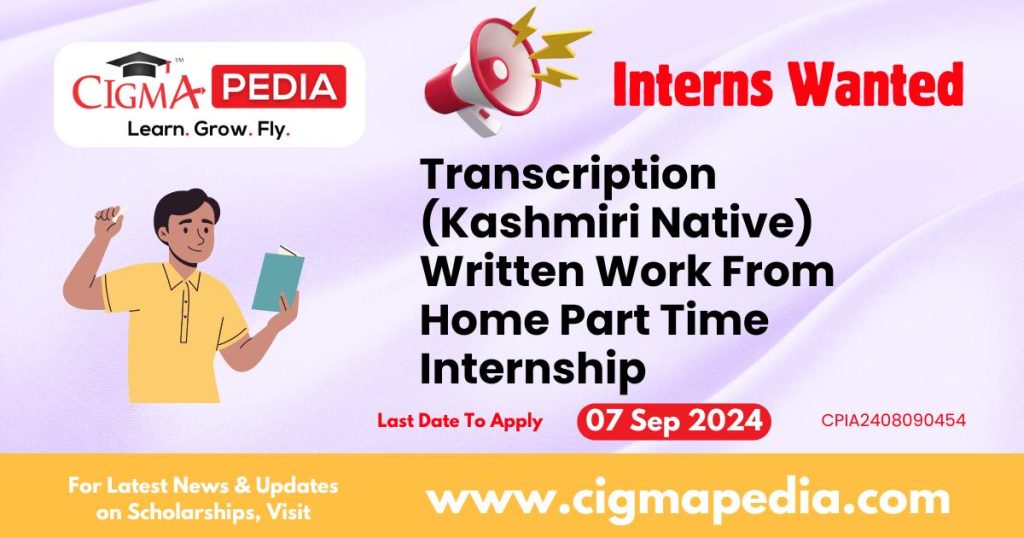 Transcription (Kashmiri Native) Written Work From Home Part Time Internship by Solvitude