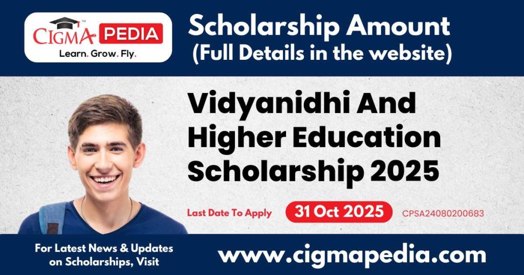 Vidyanidhi And Higher Education Scholarship