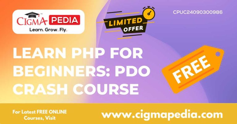 Learn PHP for Beginners: PDO Crash Course (Free Udemy Course) - CIGMA Pedia