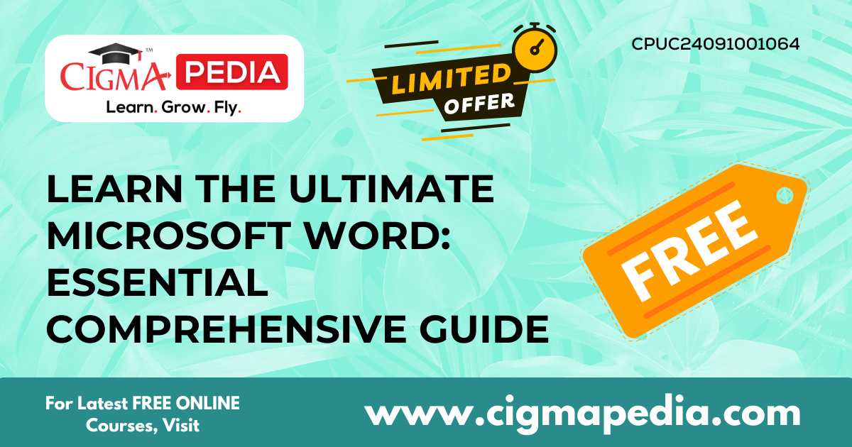 Learn The Ultimate Microsoft Word Essential Comprehensive Guide (Free