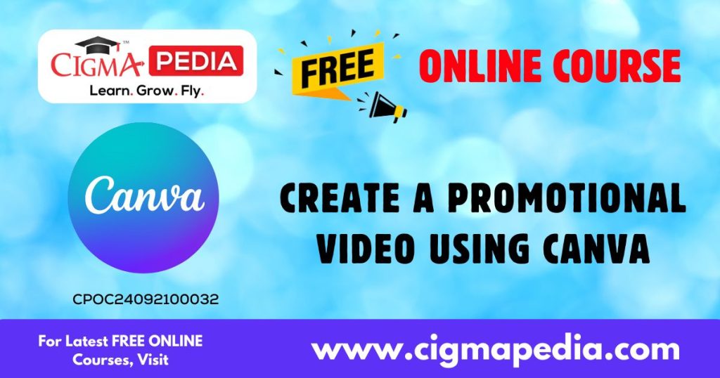 Create a Promotional Video using Canva