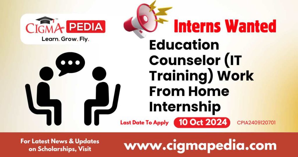 Education Counselor (IT Training) Work From Home Internship