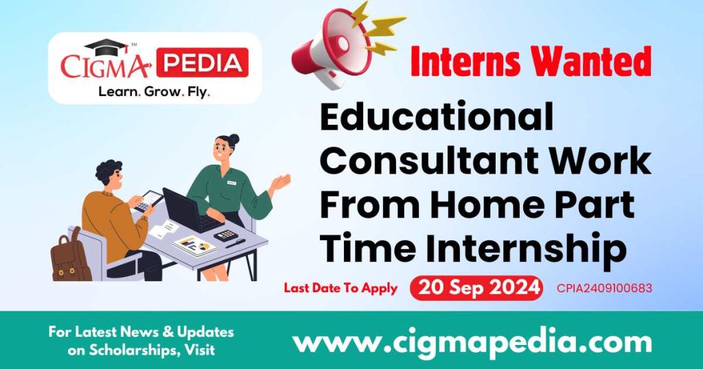 Educational Consultant Work From Home Part Time Internship