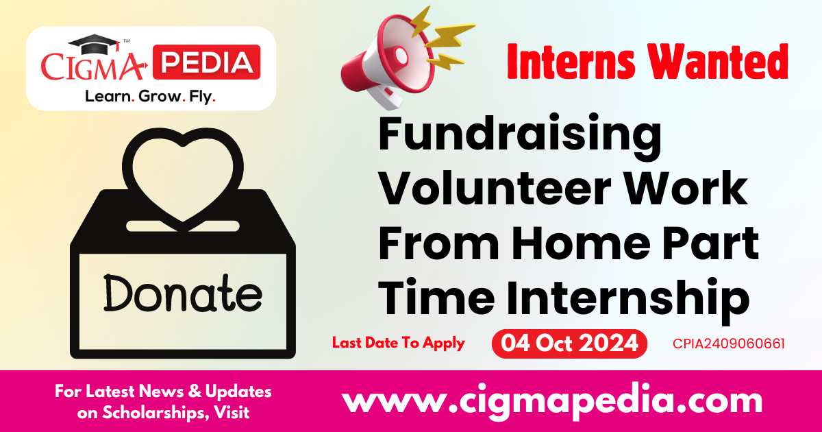 Fundraising Volunteer Work From Home Part Time Internship