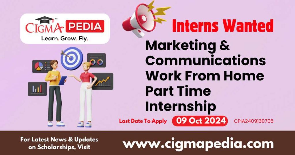 Marketing & Communications Work From Home Part Time Internship